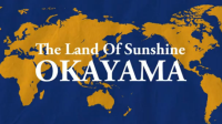 The Land Of Sunshine OKAYAMA